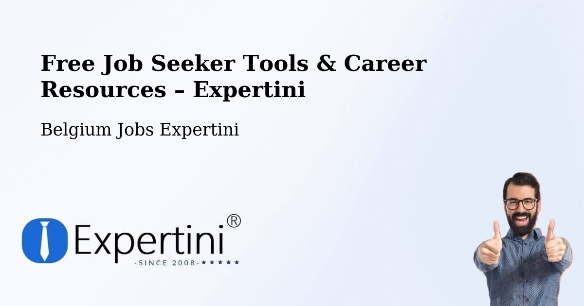 Free Job Seeker Tools & Career Resources – Ostend - Ostend, Belgium Jobs Expertini