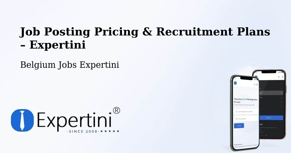 Job Posting Pricing & Recruitment Plans – Ostend - Ostend, Belgium Jobs Expertini